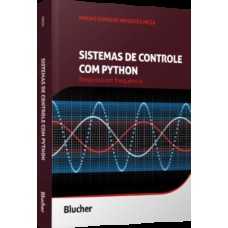 SISTEMAS DE CONTROLE COM PYTHON: RESPOSTA EM FREQUÊNCIA