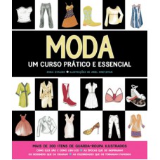 Moda : Um curso prático e essencial