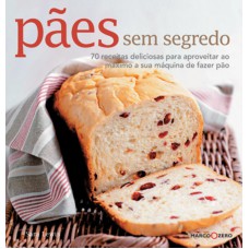 Pães sem segredo