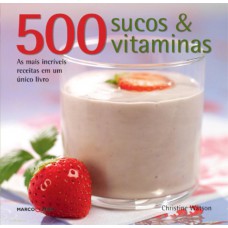 500 sucos & vitaminas