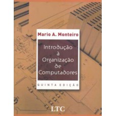 INTRODUÇAO A ORGANIZAÇAO DE COMPUTADORE