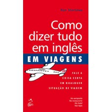 Como dizer tudo em inglês em viagens