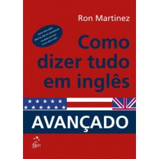 Como dizer tudo em inglês avançado