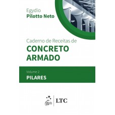 CADERNO DE RECEITAS DE CONCRETO ARMADO - PILARES - VOL 2