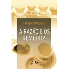 A RAZAO E OS REMEDIOS