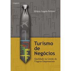 TURISMO DE NEGÓCIOS - QUALIDADE NA GEST