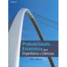 PROBABILIDADE E ESTATÍSTICA PARA ENGENHARIA E CIÊNCIAS