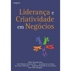 LIDERANCA E CRIATIVIDADE EM NEGOCIOS