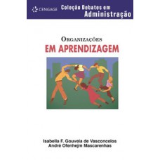 ORGANIZAÇÕES EM APRENDIZAGEM-COL.DEBAT