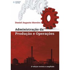 ADMINISTRACAO DA PRODUCAO E OPERACOES