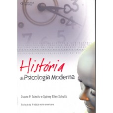 HISTORIA DA PSICOLOGIA MODERNA - 9ª ED.