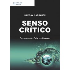 SENSO CRÍTICO - DO DIA-A-DIA AS CIENCIA