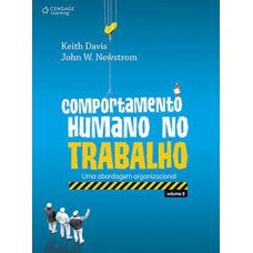 COMPORTAMENTO HUMANO NO TRABALHO-VOL.II