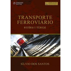TRANSPORTE FERROVIARIO - HISTORIA E TEC