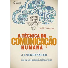 A TECNICA DA COMUNICACAO HUMANA-14ª ED