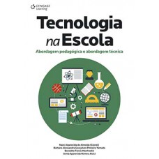 TECNOLOGIA NA ESCOLA - ABORDAGEM