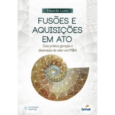 FUSOES E AQUISICOES EM ATO - GUIA PRATI