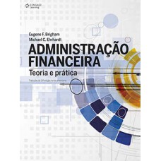 ADMINISTRACAO FINANCEIRA - TEORIA E PRA