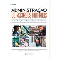 ADMINISTRAÇÃO DE RECURSOS HUMANOS - TRADUÇÃO DA 17ª EDIÇÃO N