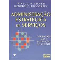 ADMINISTRAÇAO ESTRATEGICA DE SERVICOS