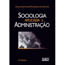 SOCIOLOGIA APLICADA A ADMINISTRAÇAO