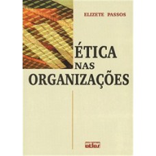 ÉTICA NAS ORGANIZAÇÕES