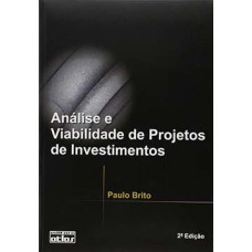 ANALISE E VIABILIDADE DE PROJETOS DE IN