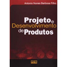 PROJETO E DESENVOLVIMENTO DE PRODUTOS