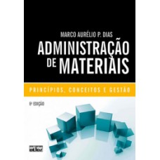 ADMINISTRACAO DE MATERIAIS - 6ª EDICAO