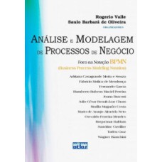 ANÁLISE E MODELAGEM DE PROCESSOS DE NEG