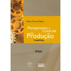 PLANEJAMENTO E CONTROLE DA PRODUÇÃO