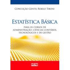 ESTATÍSTICA BÁSICA - PARA OS CURSOS DE A