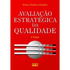 AVALIAÇÃO ESTRATÉGICA DA QUALIDADE