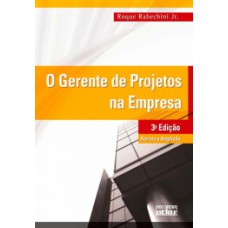 O GERENTE DE PROJETOS NA EMPRESA-3A.ED.