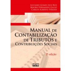 MANUAL DE CONTABILIZAÇÃO DE TRIBUTOS E CONTRIBUIÇÕES SOCIAIS