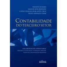 CONTABILIDADE DO TERCEIRO SETOR: UMA ABORDAGEM OPERACIONAL APLICÁVEL ÀS ASSOCIAÇÕES, FUNDAÇÕES, PARTIDOS POLÍTICOS E ORGANIZAÇÕES RELIGIOSAS