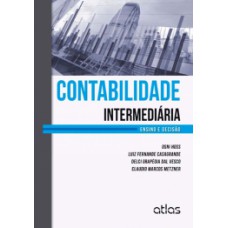 CONTABILIDADE INTERMEDIÁRIA: ENSINO E DECISÃO