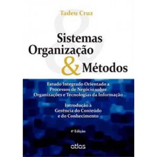 SISTEMAS, ORGANIZACAO E METODOS