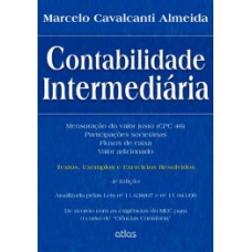 CONTABILIDADE INTERMEDIÁRIA: TEXTOS, EXEMPLOS E EXERCÍCIOS RESOLVIDOS