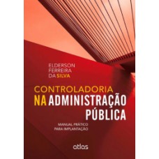 CONTROLADORIA NA ADMINISTRACAO PUBLICA