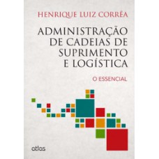 ADMINISTRACAO DE CADEIAS DE SUPRIMENTO