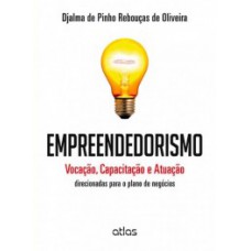 EMPREENDEDORISMO-VOCACAO, CAPACITACAO