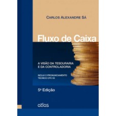 FLUXO DE CAIXA - A VISAO DA TESOURARIA