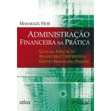 ADMINISTRACAO FINANCEIRA NA PRATICA