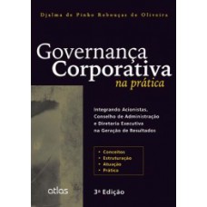 GOVERNANCA CORPORATIVA NA PRATICA - 3ªE