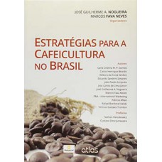 ESTRATEGIAS PARA A CAFEICULTURA NO BRAS