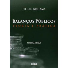 BALANÇOS PÚBLICOS - TEORIA E PRÁTICA