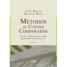 METODOS DE CUSTEIO COMPARADOS - CUSTOS