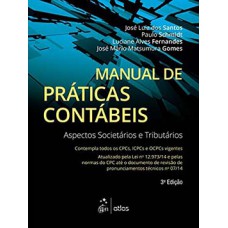 MANUAL DE PRÁTICAS CONTÁBEIS: ASPECTOS SOCIETÁRIOS E TRIBUTÁRIOS