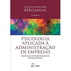 PSICOLOGIA APLICADA A ADMINISTRACAO DE